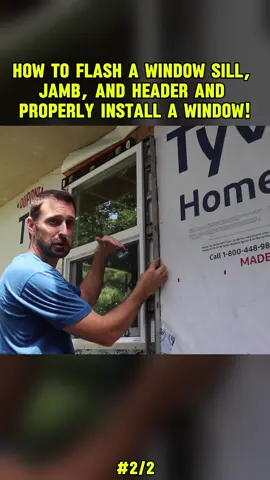 How To Flash A Window Sill, Jamb, And Header And Properly Install A Window! (2/2) #construction #homerenovation #renovation #DIY #realestate  