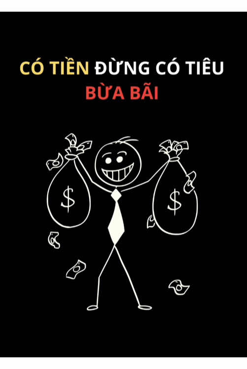 Có tiền đừng có tiêu vừa bãi #phattrienbanthan #tuduylamgiau #bimattrieuphu #damnghilon3 