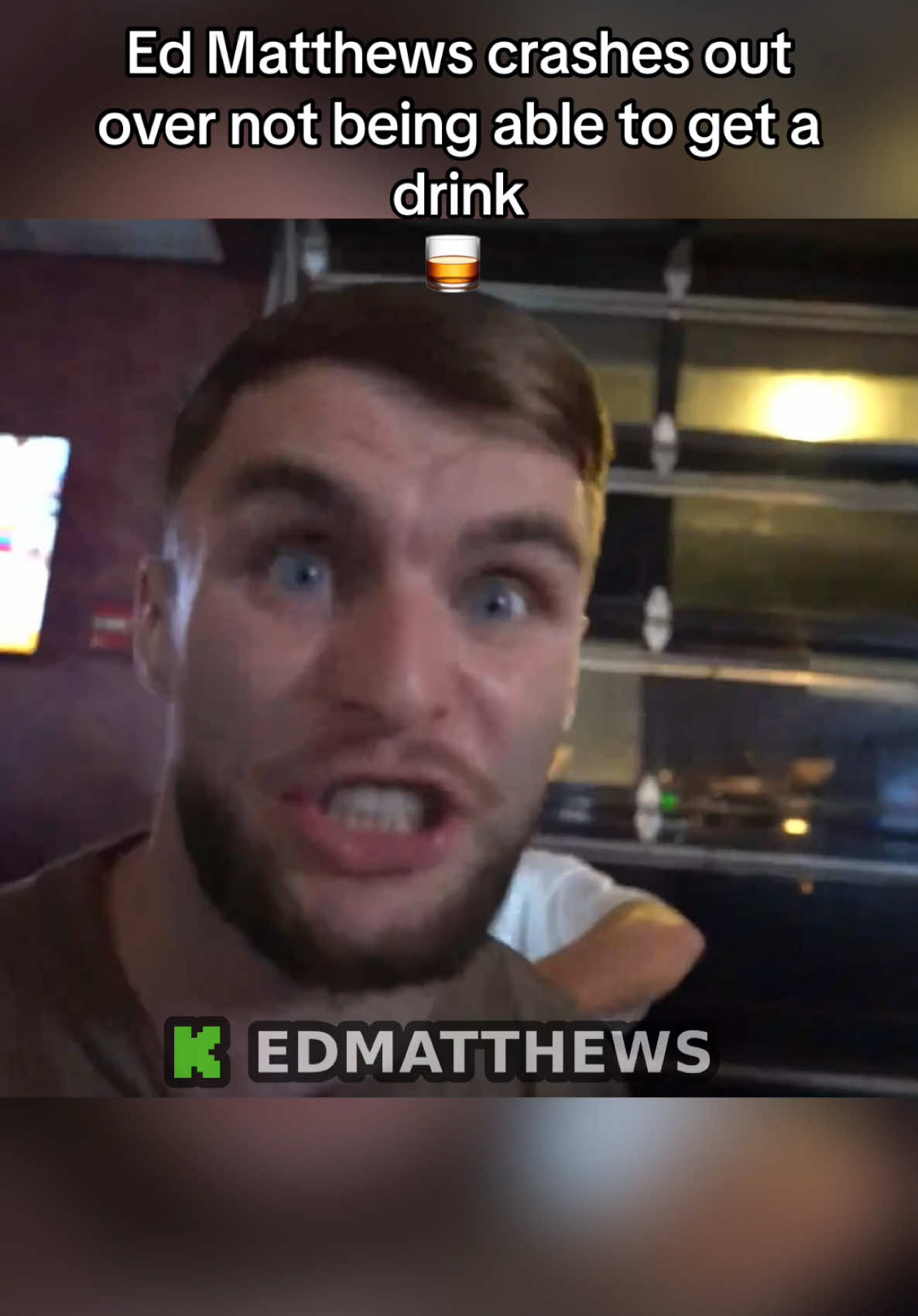 Ed Matthew crashes out over not being able to get a drink #edmatthews #kick #kickstreaming #hstikkytokky #clips 