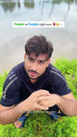 People in Panjab these days 😥⛈️🚨 Not a funny & entertainment video 🚨Pls pray for the safety of flood affected peoples 🙏🙏🙏 #relatable #flood #punjab #pakistan #fungallery742 