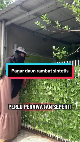 Pagar daun rambat sintetis #creatorsearchinsights #rumahestetiksimpelelegan #pagardaunrambatviral #daunsintetis 