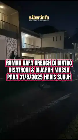 Rumah Nafa Urbach di Bintaro, disatroni dan dijarah massa, pada 31 Agustus 2025 sehabis subuh   #nafaurbach #demo #massa #jarah #dprri #bintaro #viral #fyp #pondokaren 