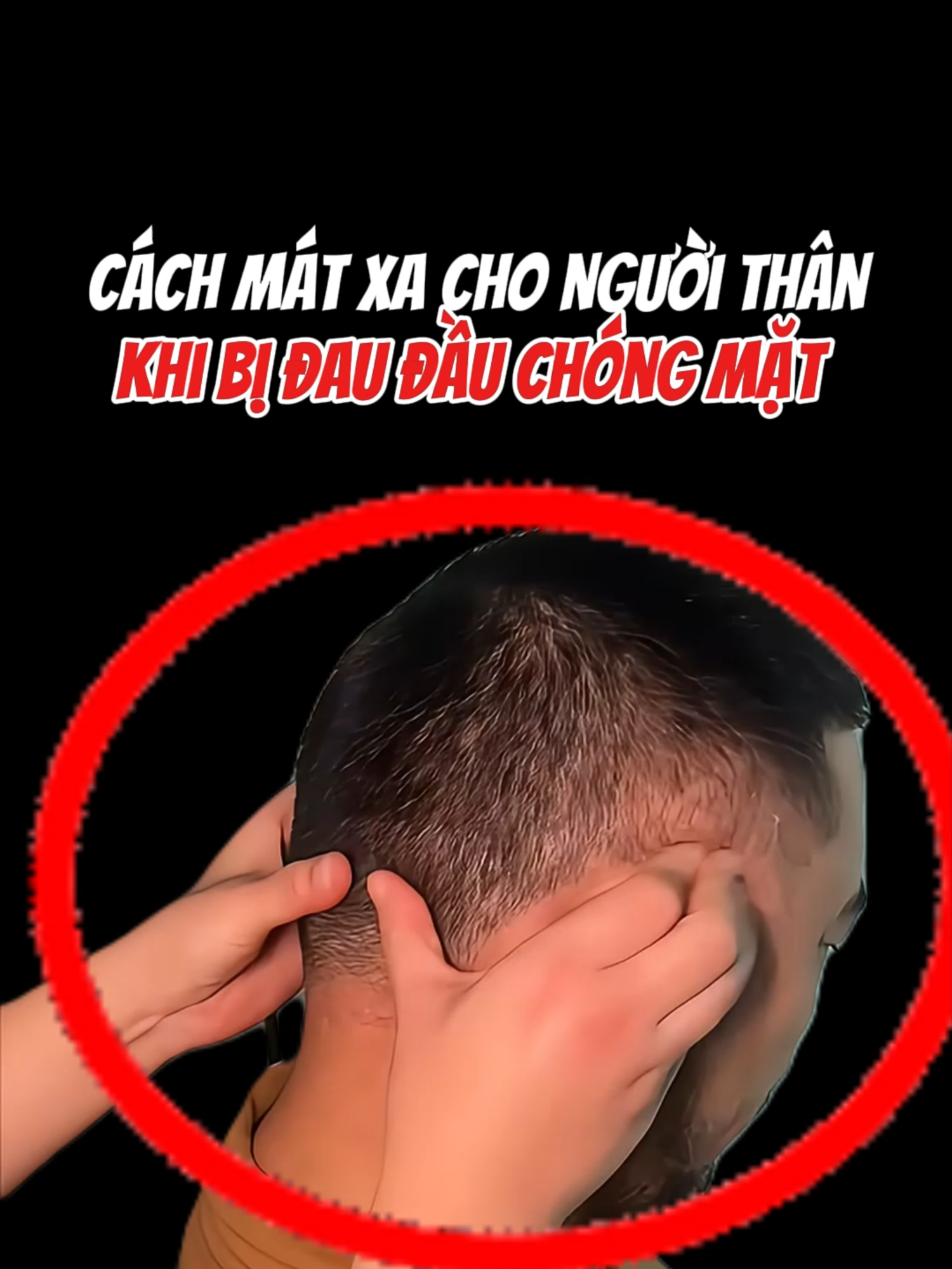 Cách mát xa cho nguời thân khi bị đau đầu chóng mặt #chamsocsuckhoechudong #daudauchongmat #xuhuong