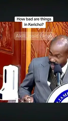HOW BAD ARE THINGS IN KERICHO COUNTY?