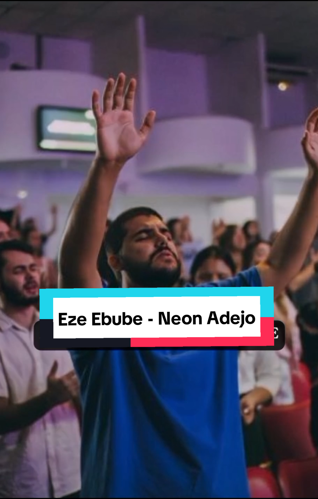 Eze Ebube - Neon Adejo  #voicesofpraise  #gospelmusic #gospellyrics #christianworship #worshipmusic deep worship songs that make you cry