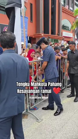 Tengku Mahkota Pahang Kesayangan Ramai.. ❤️❤️❤️ #tengkuhassanal #tengkumahkotapahang #pahangroyalfamily #rajaberjiwarakyat #rajadanrakyatberpisahtiada 