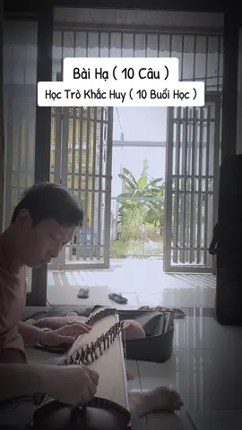 10 Câu Bài Hạ : Học Trò Khắc Huy #daydantranhonline #thanhvandantranh #dạy1kèm1 #dantranhthieunhi #baiha 