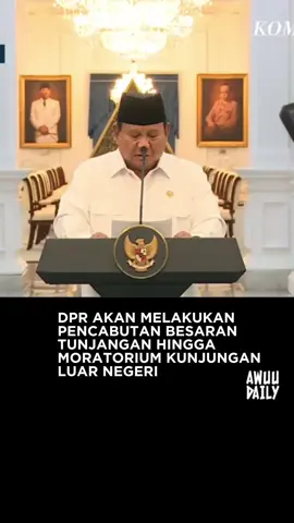 Satu persatu yuk bisaa… #dprri #dpr #kebijakan #dana #prabowo  