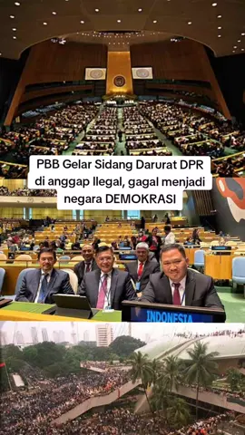 DPR DI NYATAKAN ILEGAL oleh PBB karna Gagal menjadi  negara demokrasi dan lbih dari 100 anggota DPR dinyatakan korupsi  #dprkorupsi #indonesia #viral #pypシ #pypdongggggggg 