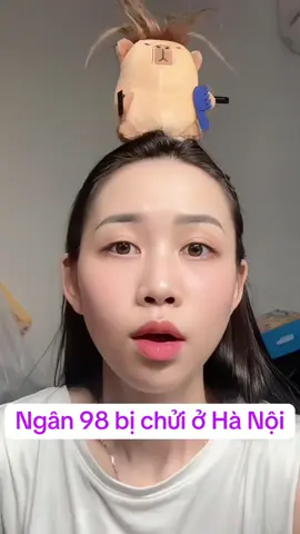 Ngân 98 bị chửi ở Hà Nội hôm nay. #ngan98 #drama #tintuc #CapCut 