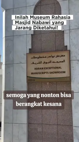 #museummasjidnabawi #masjidnabawi #peninggalannabimuhammad #museumnabimuhammad  repost: ig.yasine_abdulloh