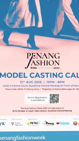 Penang Fashion Week Casting 2025! #penangmalaysia #fypシ゚viral #internationalmodel #modellife 