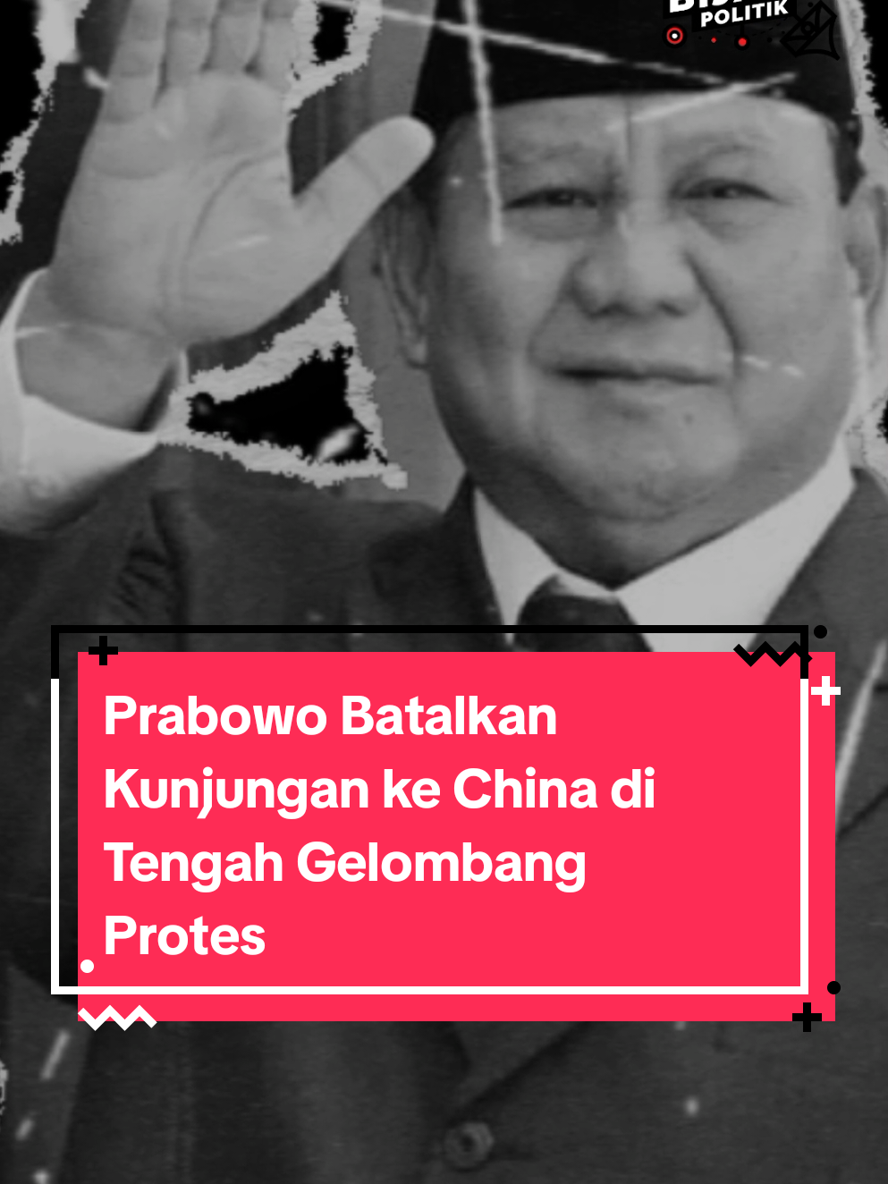 Prabowo Batalkan Kunjungan ke China di Tengah Gelombang Protes #prabowo #china #tiktokberita #fypindonesia 