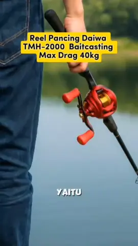 Reel Pancing Daiwa TMH-2000 Merah gear rasio 7:2:1 CNC Aluminium Baitcasting Max Drag 40kg #ReelPancingDAIWA #ReelBaitcastingMurah #AlatPancingLengkap #ReelPancingKuat40kg #PeralatanMancing