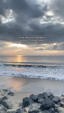 karena keadilan susah didapatkan didunia, akhirat sebaik2 nya pengadilan #fyp #quotes #reminderislamic #selflove #SelfCare 