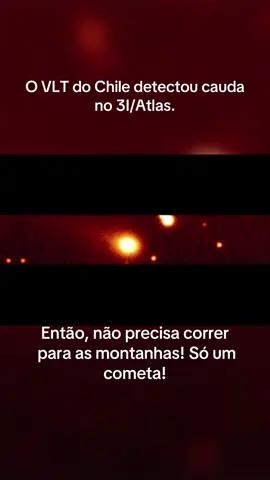 O VLT do Chile, Very Large Telescope , detectou cauda no 3I/Atlas.  Foi detectado: Cauda e pluma contendo dióxido de carbono (CO₂), água (H₂O) e monóxido de carbono (CO). Presença de cianeto (CN) e níquel (Ni) sem ferro (Fe) — algo incomum, já que normalmente Ni e Fe aparecem juntos. Em resumo: apesar das características intrigantes (como o níquel sem ferro), os cientistas ainda consideram o 3I/ATLAS dentro do leque de possibilidades esperadas para objetos interestelares — e as próximas observações serão cruciais para entender melhor sua composição e história. #astronomia #3iatlas #exploracaoespacial #ovnis #universo 