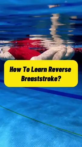 How to learn reverse breaststroke? #swim #swimming #swimminglessons #learnswimming #viral 