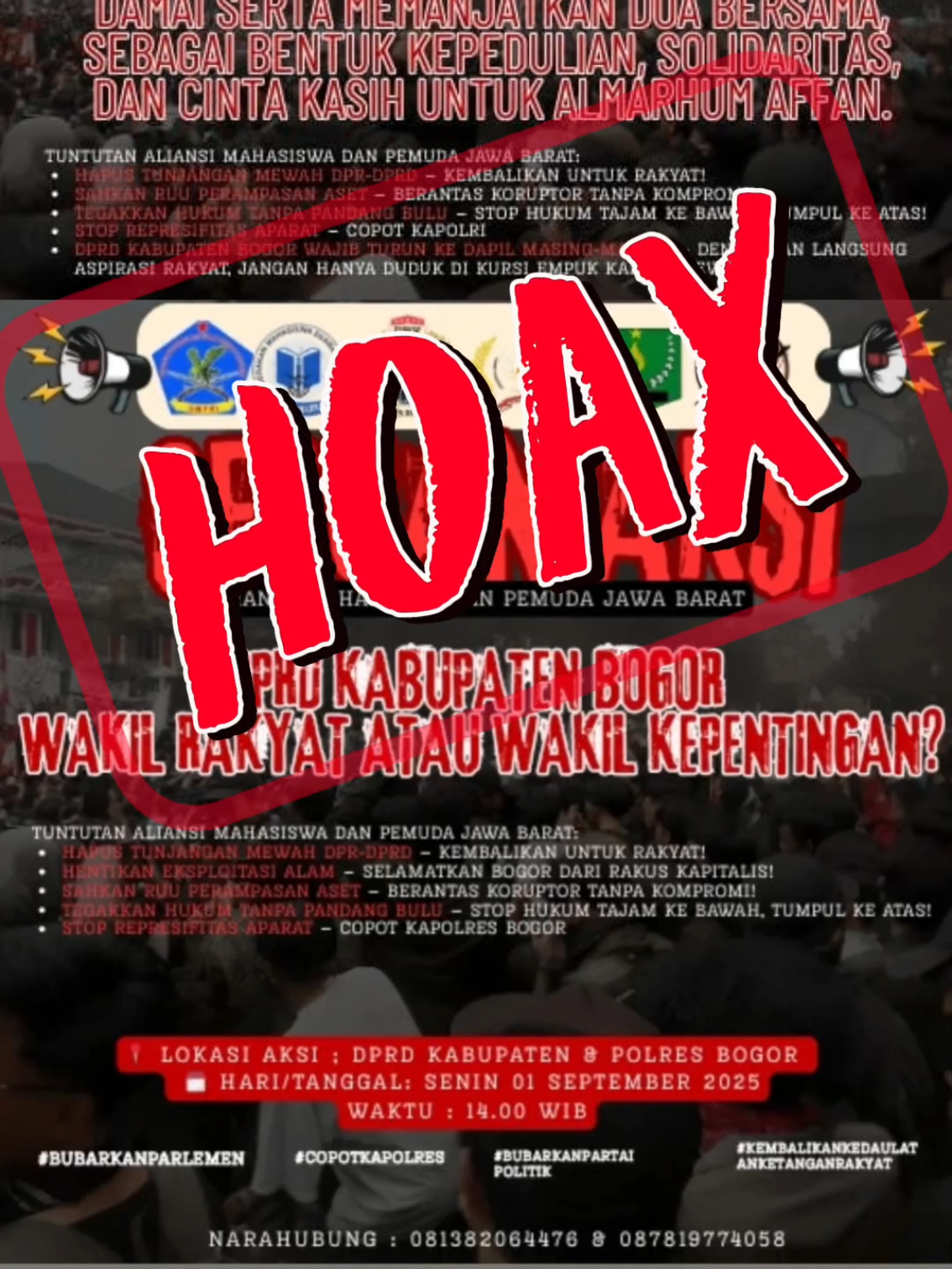 Flyer dan ajakan melakukan aksi di Cibinong esok hari adalah berita tidak benar yang dilakukan oleh pihak-pihak yang tidak menginginkan suasana kondusif di Kabupaten Bogor Ketua Pemuda Lira Kabupaten Bogor yang nama dan nomor HP nya di jadikan narahubung menyatakan bahwa informasi tersebut tidak benar dan menghimbau kepada masyarakat untuk tidak ter provokasi untuk melakukan aksi di esok hari Hati-hati Provokasi Mari sama-sama kita jaga kondusifitas Kabupaten Bogor  Salam Bogor Istimewa  Kuta Udaya Wangsa  #demo #mahasiswa #rudysusmanto #bupati #bogor 