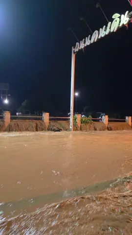 #น้ำท่วมหล่มสัก #หล่มสัก #น้ำแรงมาก