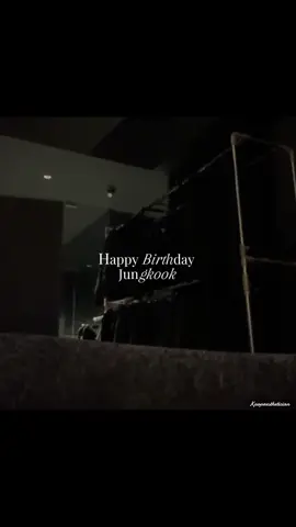Happy Birthday my love! 🥰 #jungkook #bts #fyp #jungkookedit #jungkookbts 