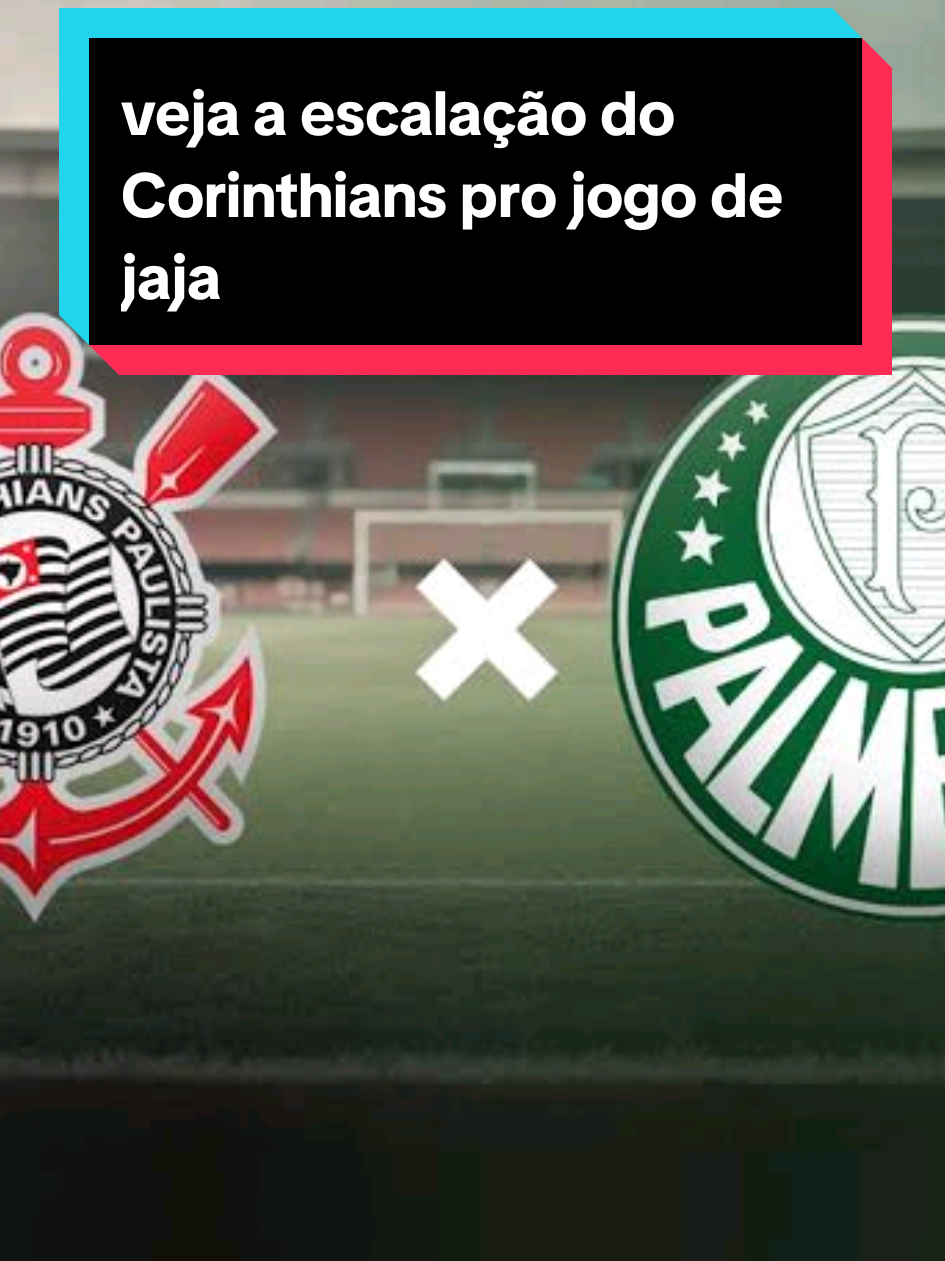 escalação do Corinthians pro clássico!#corinthians  #timao  #arenacorinthians  #gavioesdafiel 