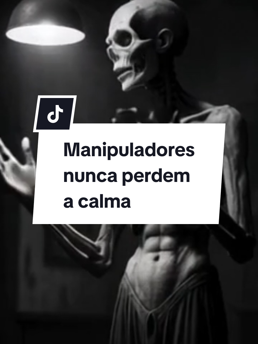 Manipuladores nunca perdem a calma #psicologiasombria #fyp #psicologia #manipulacao #humanidade 
