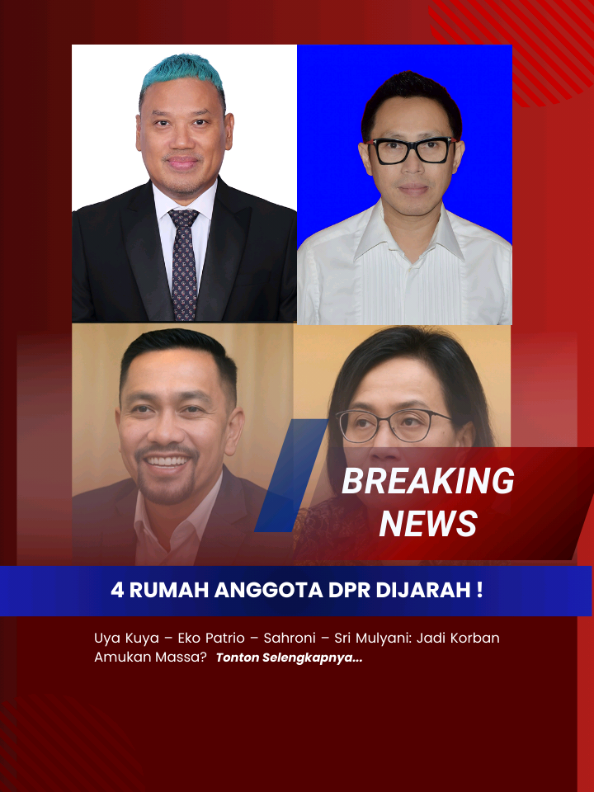 4 rumah anggota DPR jadi sasaran penjarahan massa 😱 Uya Kuya, Eko Patrio, Ahmad Sahroni & Sri Mulyani ikut kena dampaknya! ➡️ Menurut kamu, aksi ini masih bisa disebut demo atau sudah chaos? #FaktaKilat #DemoJakarta #BeritaHariIni #Viral #Kerusuhan
