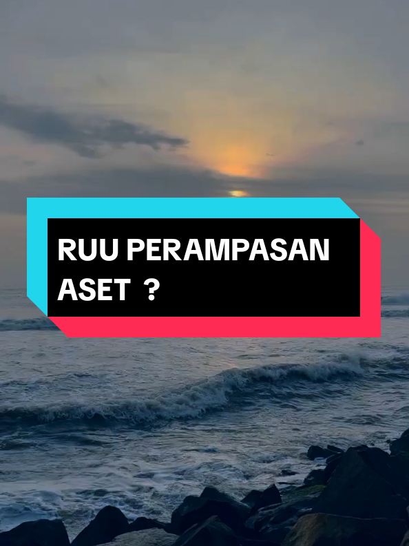 Kapan RUU PERAMPASAN ASET Bisa Disahkan ?  #demo #demodpr #ruuperampasanaset #fyp 