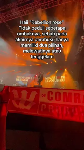 Berlabuh untuk melewatinya atau hilang untuk tenggelam🥀@Rebellion Rose @YK REBELFEST 2025 #hanyacintayangdapattumbuhdisini #rebellionrose #ykrebbelfest 