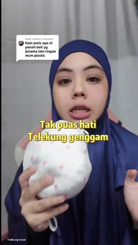 Replying to @Mass sama pernah jugak beli yg jenis plastik tu 😂 berbunyik bunyikkk  #Telekungtravel #telekungprinted  #telekungsoftawning  #telekungsimple #telekungpocketabel  #telekungsejuk #telekunggrab  