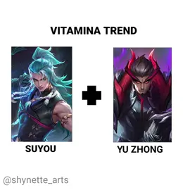 trying Vitamina trend Suyou and Yu Zhong😇 • • • • #fy #vitaminatrend  #animation #mobilelegendsbangbang #fyp 