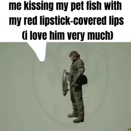 #metalgearsolid #metalgear #mgs #metalgearsolid3 #mgs3 #metalgearsolid3snakeeater #mgs3snakeeater #snakeeater #metalgearsoliddelta #mgsdelta #nakedsnake #bigboss #snake #kojima #hideokojima #konami #me #kissing #pet #fish #redlipstick #lips #lovehim #real #meme #dankmemes #metalgearmemes #shitposting #foryou #fypシ 