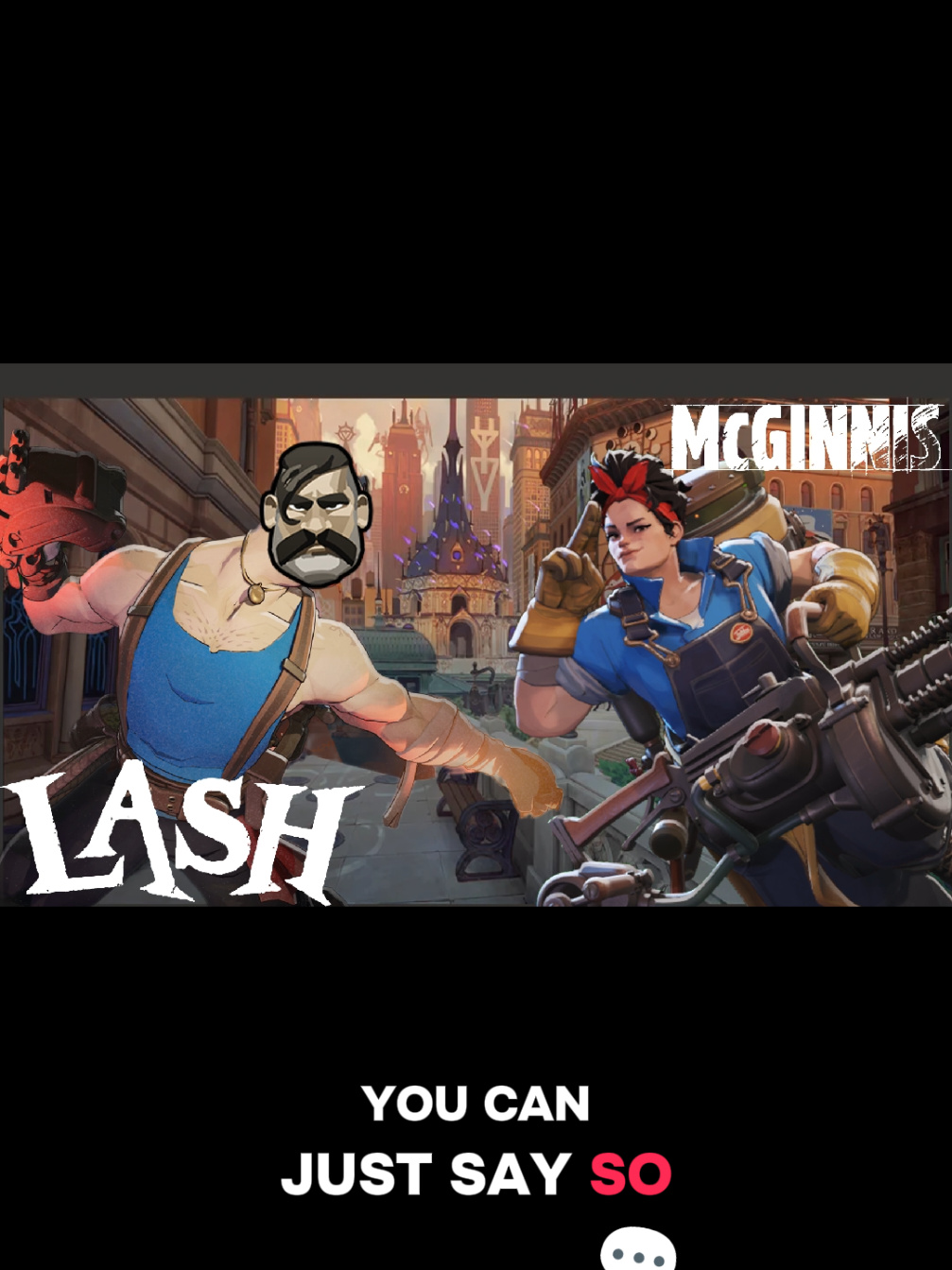 Replying to @dvolante Lash being a Lashhole to Mcginnis #mcginnis #lash #deadlockinvite #deadlockinteractions #deadlock 