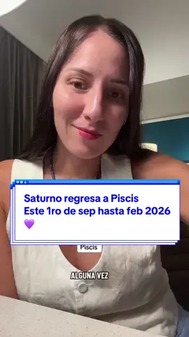 Saturno regresa a Piscis Este 1ro de sep hasta feb 2026 💜
