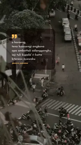 ya allah, aku tidak memahami apa yang telah memberatkan punggungku, aku hanya selalu meminta kepadamu agar menguatkan diriku... #sastra_makassar #sastramakassar 