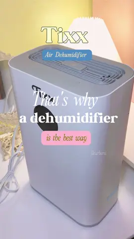 Rainy szn a must have🌧️ protect your family and home from harmful molds🤍🍃✨ #tixx #tixxdehumidifier #dehumidifier #tiktokfinds #dehumidifierbenefits 