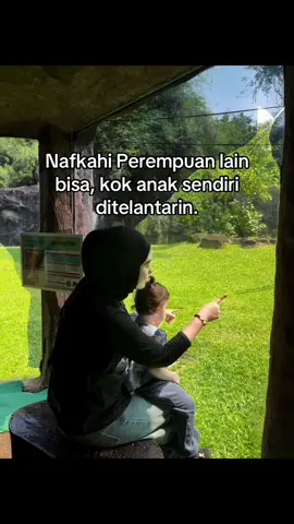 ku pastikan anakku tidak kekurangan.