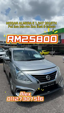 🚘NISSAN ALMERA E 1.5AT 2018TH Cash harga rm 25800 shj Ful lon bln rm 3xx ikat 9 tahun🚘 Paling murah, harga cash RM25800 sahaja. .  ☎️ Alex 01127307516 #Vlog #offer #kereta #tik_tok #keretacantik #murah #johorjaya #malaysia