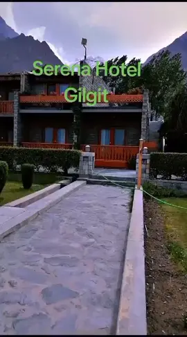 Serena hotel gilgit#favorite #accountantsoftiktok #page #page #Viral 