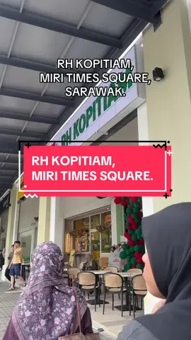 RH Kopitiam,Miri Times Square. So gewddd gewddd #miri #rhkopitiam #miritimessquare #fyp #fyppppppppppppppppppppppp 