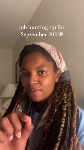 job hunting tip for my unemployed friends as we enter September 2025! #unemployed #unemployment #jobsearch #jobhunting #careeradvice 