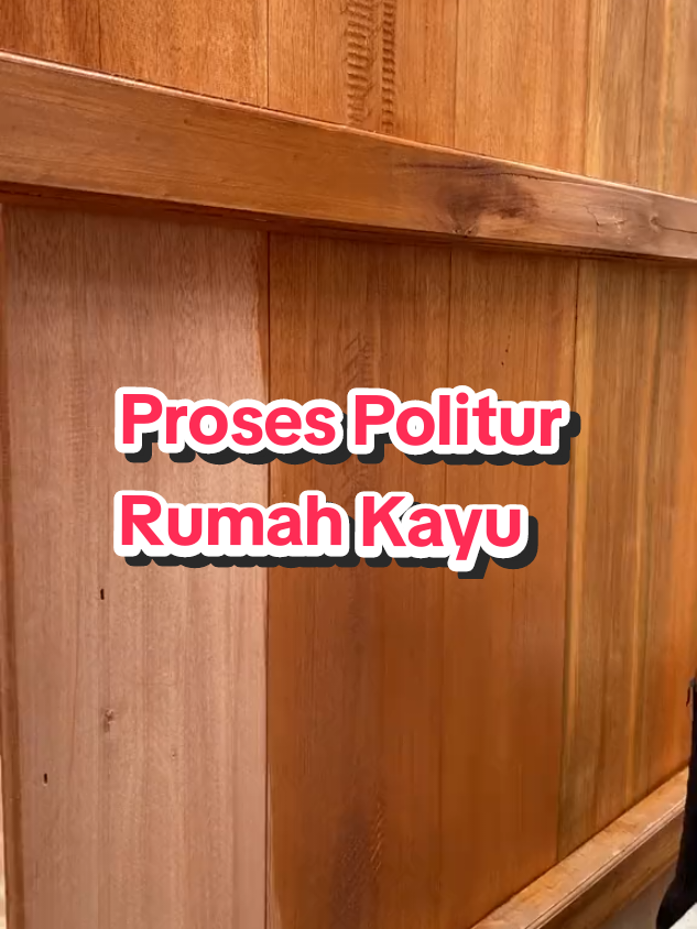 Proses Politur Rumah Kayu #rumahpanggung #rumahkayu #viral #villakayu #rumahlumbung 