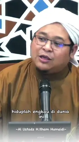 assalammualaikum,, semoga bermanfaat aminn🤲#islamic_video #dakwah_islam #ustadzilhamhumaidi #fyp #fypage 