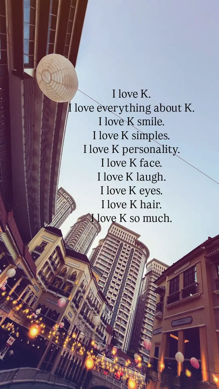 I love K so much!! #k #aboutk #k #him #onlyhim 