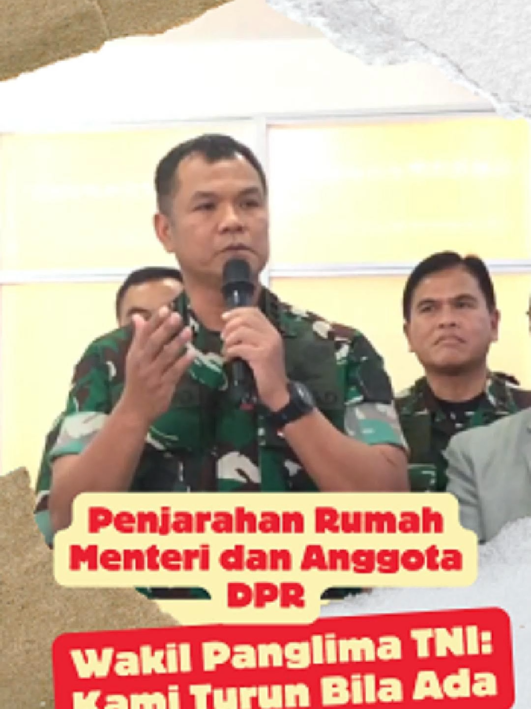 Penjarahn Rumah Mentri dan Anggota DPR, Wakil Panglima TNI : Kami Turun Bila Ada Permintaan . . #TNI #polri #brimob #dpr #menteri #demo #ricuh #penjarahan #jakarta #harianterbitcom