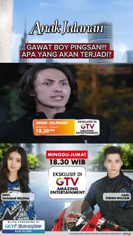 ANAK JALANAN Minggu-Jumat Pkl 18.30 WIB Hanya di GTV #anakjalanan #anakjalanangtv #stefanwilliam #gtv