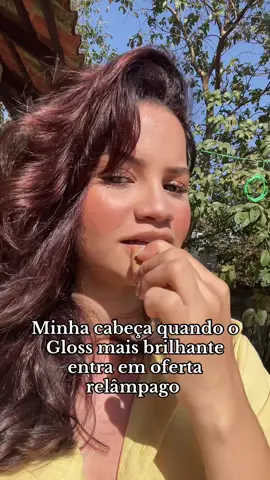#gloss #maluborges #ofertarelampago 