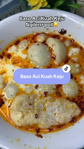 enaak bgt sih, yg suka keju harus order😍 #basoaci #basoacimurah #basoacikuahkeju 