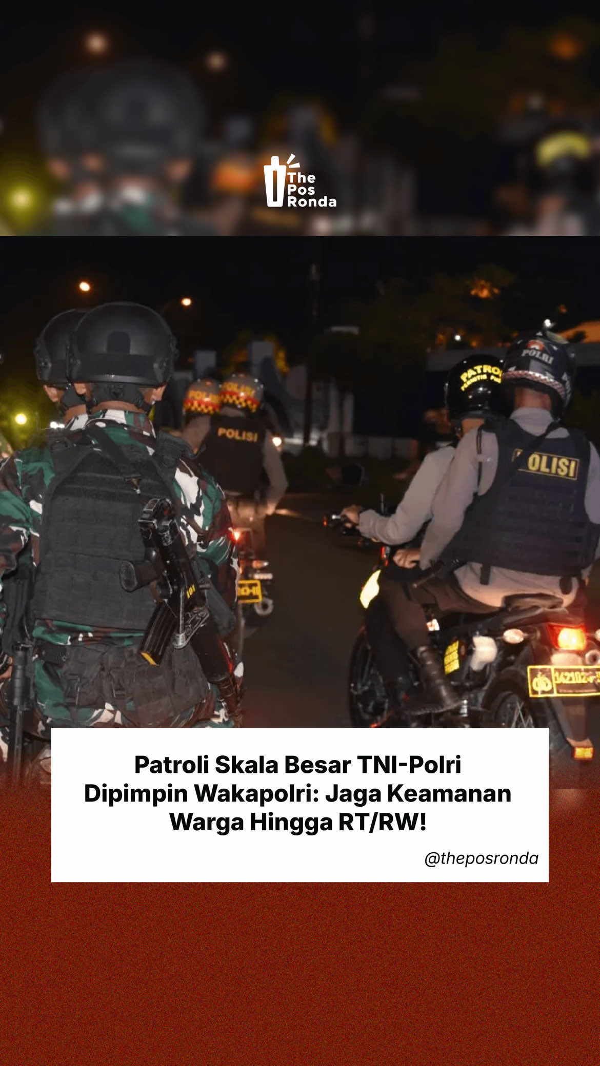 Atas intruski Kapolri Wakapolri Komjen Dedi Prasetyo memimpin patroli besar gabungan TNI-Polri di Jakarta dan sekitarnya pasca kerusuhan. Ratusan personel dikerahkan, menyisir rute vital hingga ke lingkungan RT/RW demi menjamin keamanan masyarakat dan simbol negara seperti Mako tetap terlindungi. Polri menekankan pendekatan persuasif sebagai prioritas, namun siap bertindak tegas jika anarkisme muncul. #PatroliSkalaBesar #Wakapolri #TNIPolri #KeamananMasyarakat #Polri  /RW