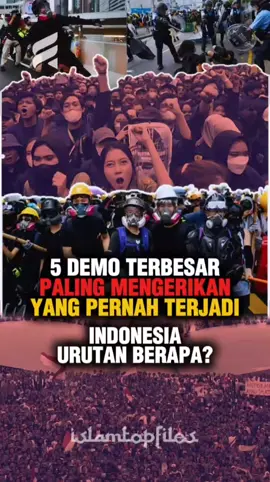 😱 5 Demo Terbesar & Paling Mengerikan Sepanjang Sejarah Dunia‼️ Indonesia Urutan Berapa? 